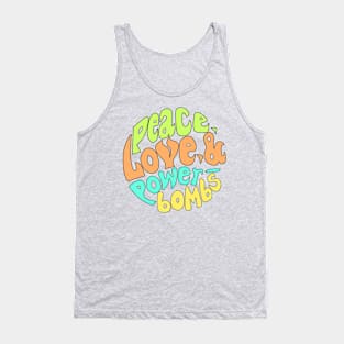 Peace,Love & Powerbombs Tank Top